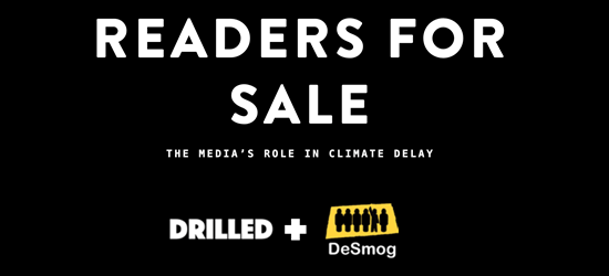 Readers For Sale Desmog Drilled
