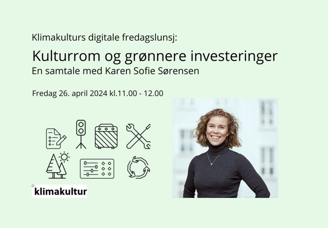 Klimakulturs digitale fredagslunsj: Kulturrom og grønnere investeringer (1)