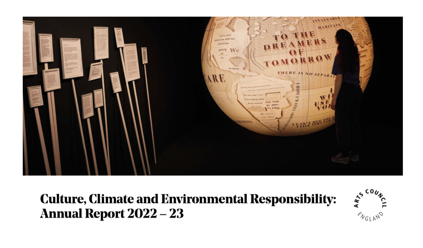 Culture, Climate and Environmental Responsibility Arts Council England 2022 2023